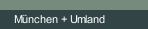 M&uuml;nchen + Umland